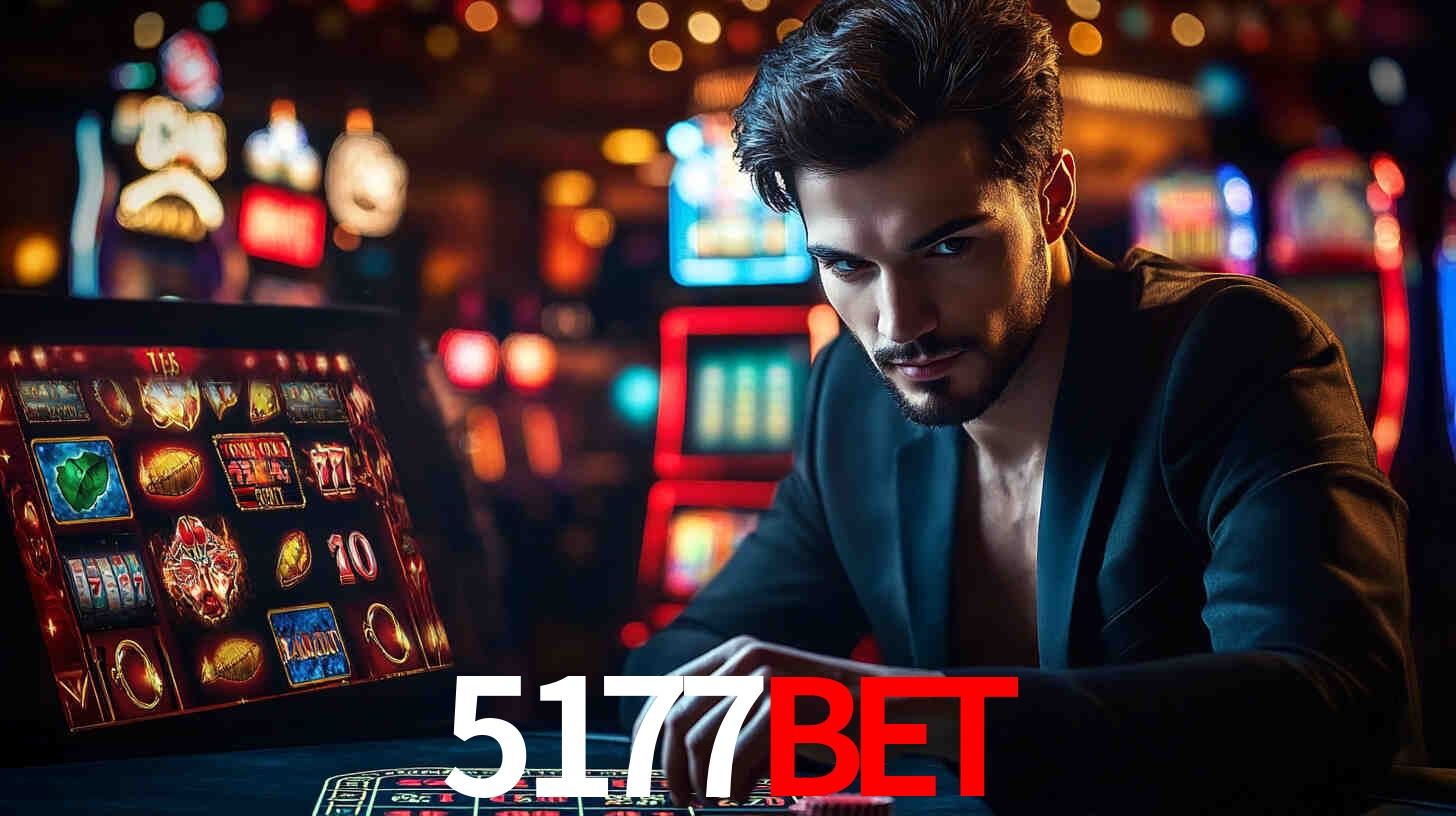 5177bet: Seu Especialista em Apostas Esportivas Brasileiras